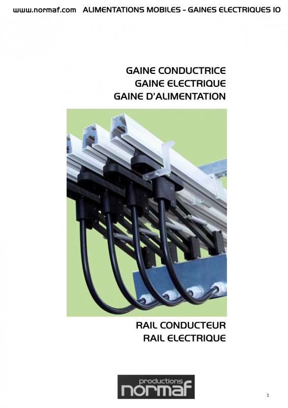 ALIMENTATIONS MOBILES - GAINES ELECTRIQUES GAINE CONDUCTRICE GAINE ELECTRIQUE GAIN D'ALIMENTATION RAIL CONDUCTEUR RAIL ELECTRIQUE
